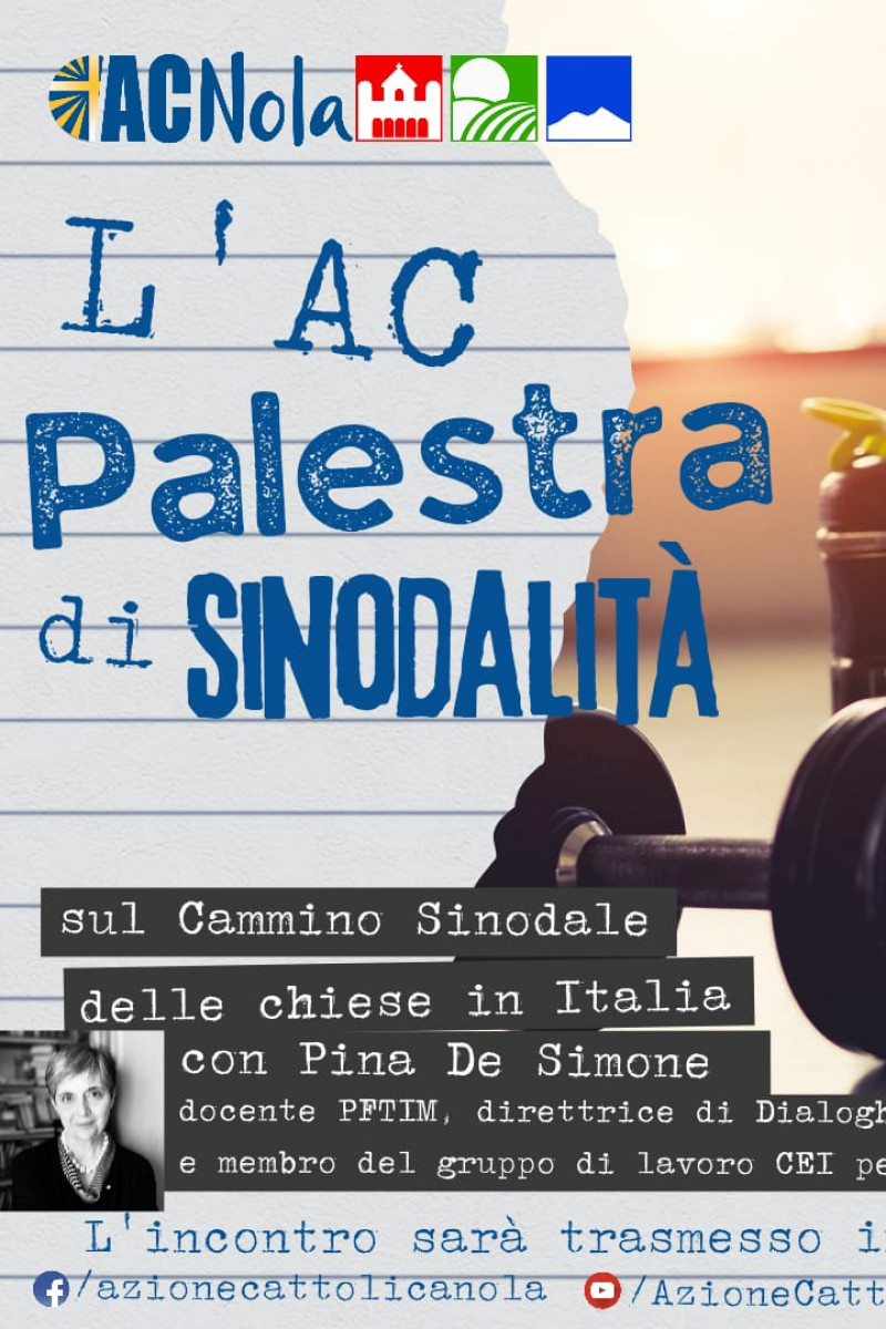 Ac palestra di sinodalità. Momento di formazione con Pina De Simone