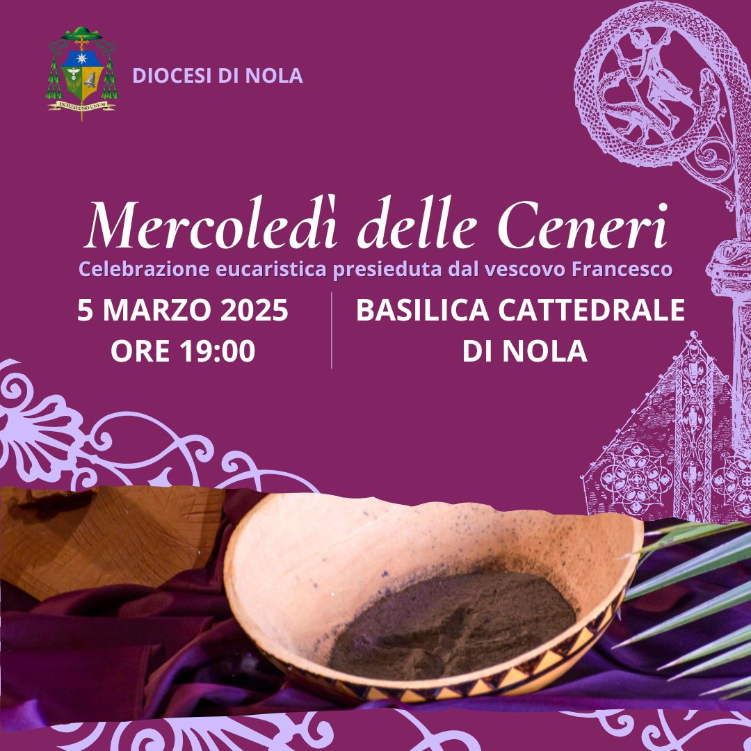 Significato Del Mercoledi Delle Ceneri Mercoledì delle Ceneri a Nola